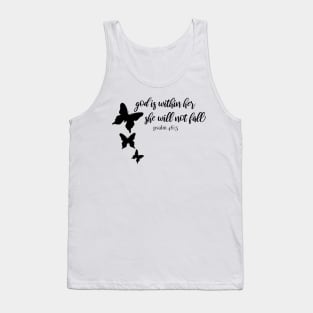 god is within her she will not fall Tank Top